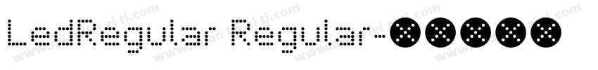 LedRegular Regular字体转换